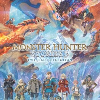 Monster hunter Stories 3 Twisted Reflection